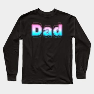 Dad Long Sleeve T-Shirt